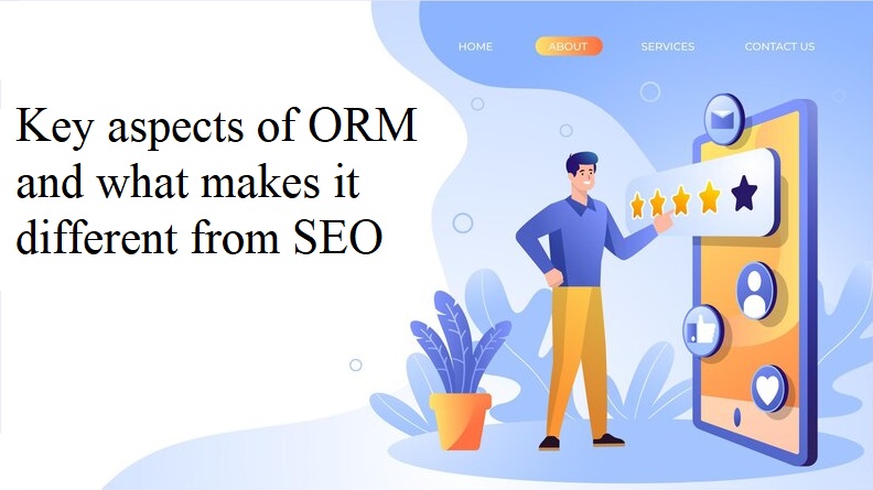 Key Aspects of ORM and What Makes It Different from SEO